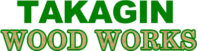 TAKAGIN WOOD WORKS
